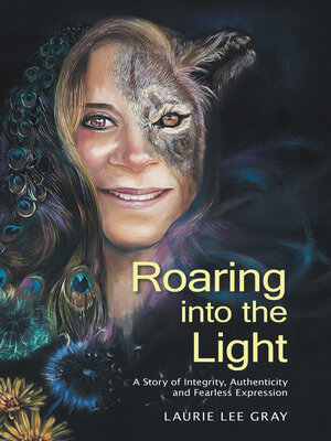 cover image of Roaring into the Light